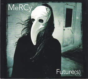 MACLEAN, STEVE/MeRCy: Future(s)